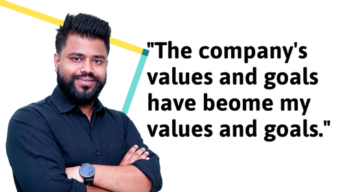 The company's values and goals have become my values and goals